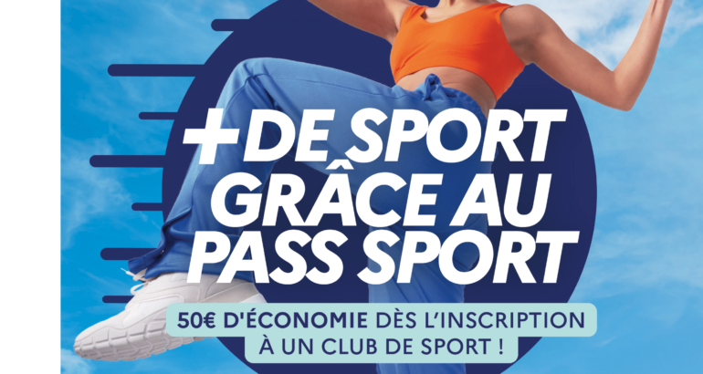 💪En cette année olympique, le PASS’SPORT continu !